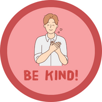 Be Kind to Yourself! Badge